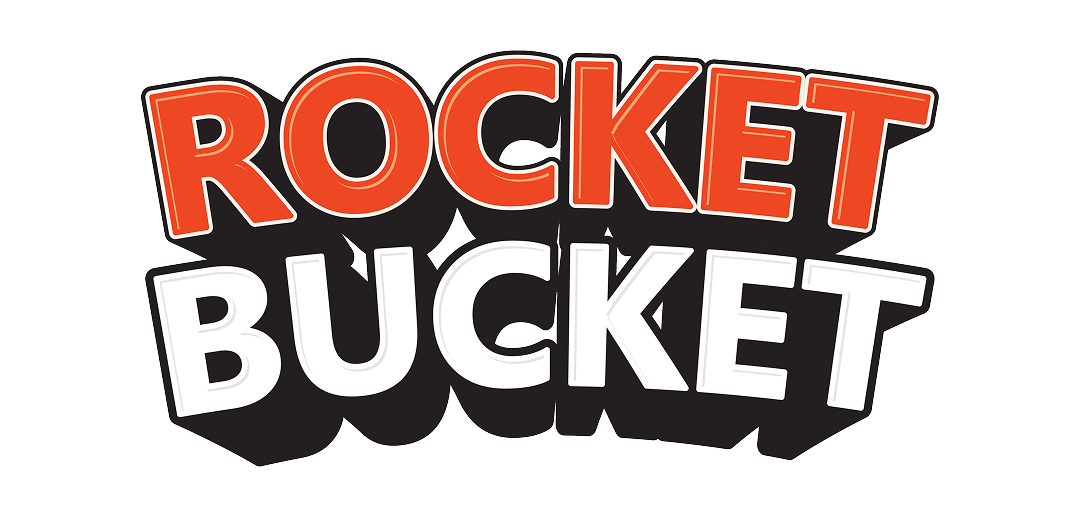 Rocket Bucket